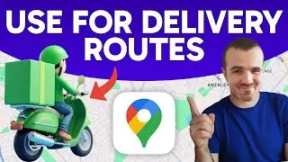 How to Use Google Maps for Delivery Routes (Step by Step)