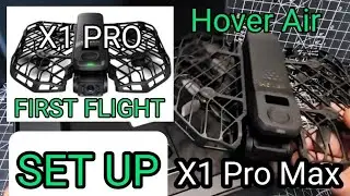 Hover Air X Pro Max - First Flight Set Up