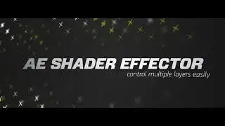 AE Shader Effector Demo