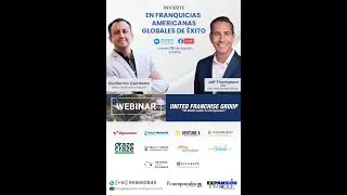Webinar Expansion Franquicia : Invierte en Franquicias Americanas Globales de Exito.