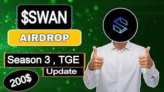 Swan chain Eligible Criteria, Tge, Season 3 | Swan chain listing date | #Cryptoairdrop