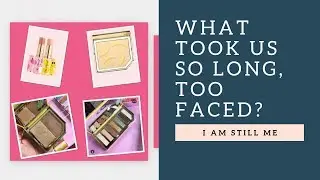 What took us so long Too Faced? Brutally,honest,not paid review!Blingual.