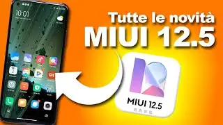 MIUI 12.5: Focus COMPLETO sulle novit&agrave; e QUALI SMARTPHONE la riceveranno! - Teeech