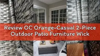 Review OC Orange-Casual 2-Piece Outdoor Patio Furniture Wicker Love-seat and Coffee Table Set, with