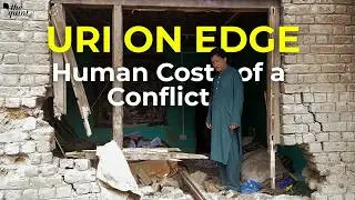 We Thought We&rsquo;d Die&rsquo;: Uri Speaks from the Heart of the India-Pakistan&nbsp;Conflict | The Quint
