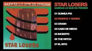 Star Losers - Sabras Lo Que Es Perder - 02 - Perdita y Romeo