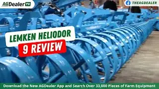 Lemken Heliodor 9 (Speed Disc Harrow) Review with Scott Garvey - AGDealerTV