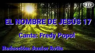 EL NOMBRE DE JESÚS, Himno número 17(Cantado) letra. Iglesia de Dios (7°día)