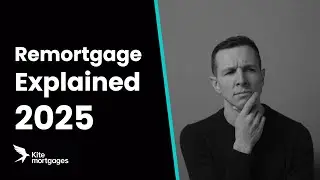 Remortgage Explained &ndash; What to do When Your Mortgage Deal Ends 2025