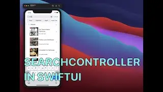 Using UISearchController in SwiftUI - RestApp Part 7
