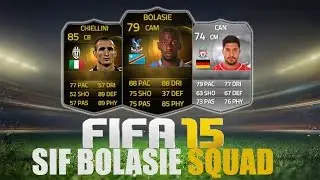 FIFA 15 | SIF BOLASIE 600K SQUAD BUILDER feat. IF CHIELLINI, CAN & IF HANDANOVICH