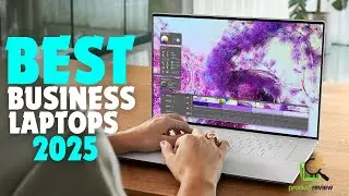Top 5 Best Business Laptops In 2025 - Ultimate Productivity Machines