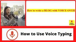 Blog writing with voice || very easy steps for Blogger || HINDI ||