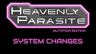 Heavenly Parasite 2026 System Update