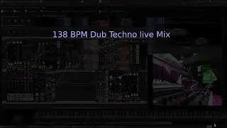 Dub techno live mix 138 bpm / Librazik / linux