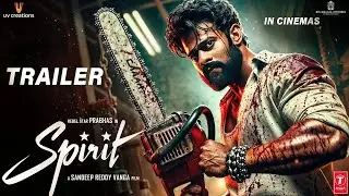 Spirit - Trailer Explained  | Prabhas | Don Lee | Sandeep Reddy Vanga | Prabhas Movie Trailer | 2025