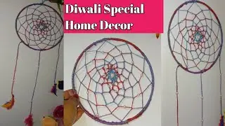 DIY Dream Catcher👉Simple&Very Easy Diwali Special Wall Decor Making Ideas At Home👉Festivals Special