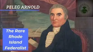 The Rare Rhode Island Federalist - Peleg Arnold