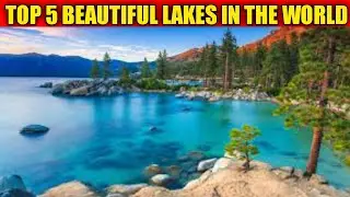 || TOP 5 BEAUTIFUL LAKES IN THE WORLD || #top5 #lakes #beautiful #beautifullakes @top_5