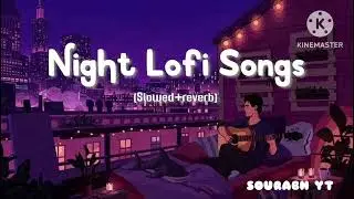 🌙 Night Romantic Lofi Song 💖 | Slowed + Reverb | Sourabh YT Lofi Music 2026