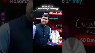 Last 60 days Strategy For NEET 2025 | NEET 2025 | NV Sir Neet Strategy @MotionNVSir #shorts #neet