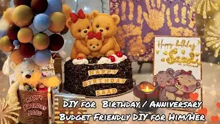 How To make DIY Birthday/ Anniversary Gifts, Cards, Decor Items | Easy home Birthday Decor Ideas