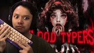 🔴 NGETIK UNTUK BERTAHAN HIDUP pake kibod 【Blood Typers】
