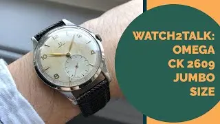 Watch2Talk - Omega CK 2609 - РЕДКИЕ ВИНТАЖНЫЕ ЧАСЫ OMEGA БОЛЬШОГО РАЗМЕРА