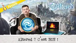Fireside - Altered ? C'est NON !