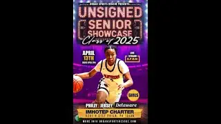 Urban Sports Rescue presents Unsigned Senior Showcase Girls Class of 2025 - 4-13-25
