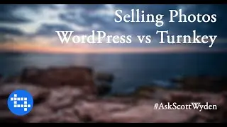 Should I Sell Photos With WordPress or a Turnkey Solution?