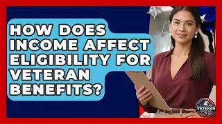 How Does Income Affect Eligibility for Veteran Benefits? | Veteran Community Guide