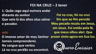 QE   Foi na cruz    2 tenor