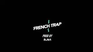 BLAKA - AK47 - French Trap Instrumental 2021