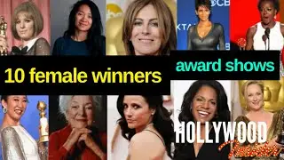10 Female Winners Who Made History At Award Shows in Hollywood