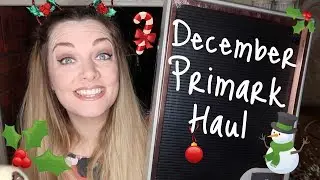 Primark Haul December 2018 | Christmas Primark Haul | Primark Gifts | Vlogmas Day 6