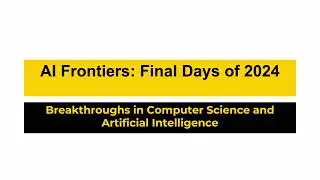 AI Frontiers: 18 Breakthrough Papers from Dec 29, 2024 - Spatial Reasoning Failures & More