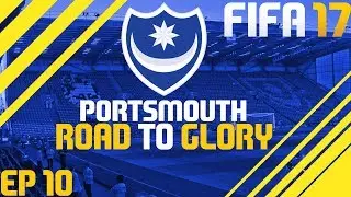 FIFA 17 - ROAD TO GLORY| PORTSMOUTH | CAREER MODE | EP 10 - TOTAL DEVASTATION!