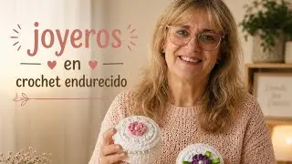 Crochet,ganchillo Como hacer souvenir  de 15,bodas,cajitas endurecidas en crochet,ganchillo.wedding