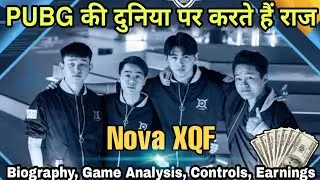 Nova XQF Biography - Paraboy, Coolboy, Order, King, Jimmy, Cat PUBG earnings, Control, and more