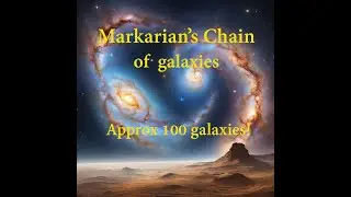 Astrophotography Markarian's Chain of Galaxies, approx 100!!
