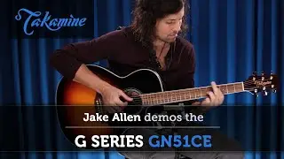 Takamine Guitars | G Series GN51CE Demo | Jake Allen
