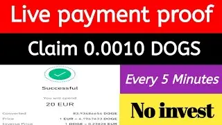How to Withdraw DOGS in faucetpay / Claim 0.0010 DOGS Every 5 Minutes / live payment proof