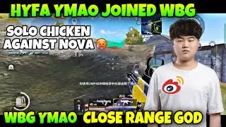 WBG Ymao Solo Clutch Against Nova Shocked Whole WBG | WBG Ymao Chinese Scrims Gameplay | Hyfa ymao |
