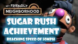 Reaching Speed of 50MPH in My Friendly Neighborhood