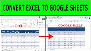 How to Convert Excel File to Google Sheets | Easy Step-by-Step Tutorial