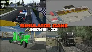 Simulator Game News 23 - Universal Truck Simulator, ToE3, Truck Simulator Pro USA, NextGen Truck