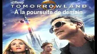 Music+Cinema: Tomorrowland- A la poursuite de demain  (Etrait)