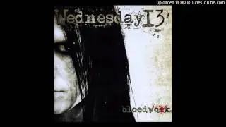 Wednesday 13 - Runnin' Down a Dream