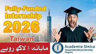 Taiwan Fully Funded Internship 2026 | Academia Sinica Internship